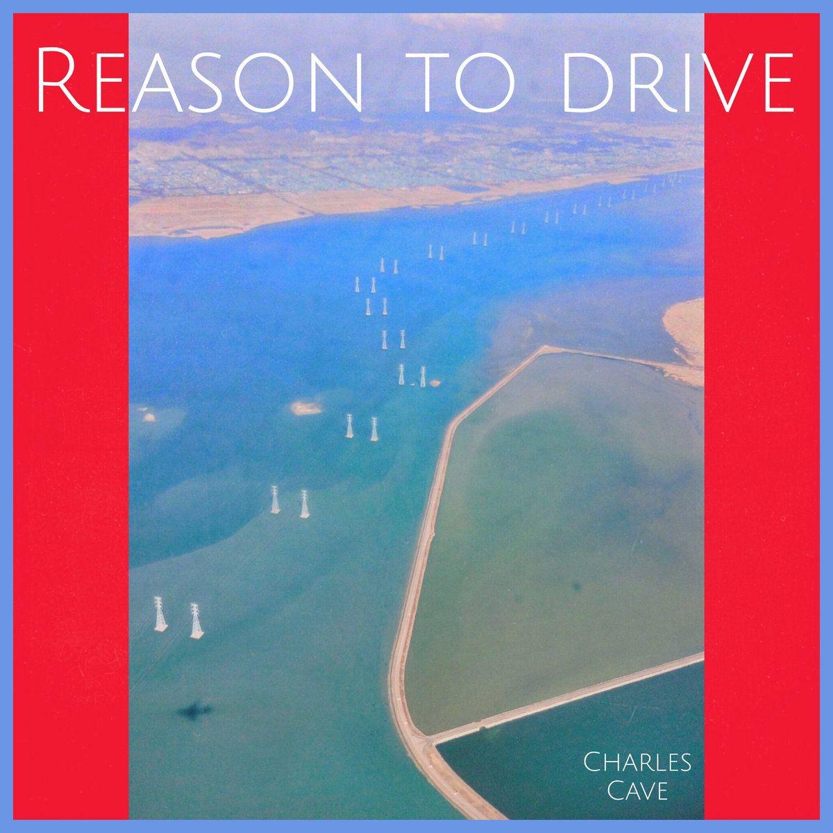 Single/EP cover of "Reason To Drive" by Charles Cave