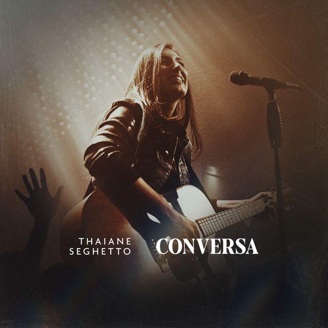Portada de Sencillo/EP "Conversa", de Thaiane Seghetto