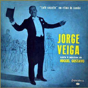 Capa do Álbum ""Café Soçaite" em Ritmo de Samba", de Jorge Veiga