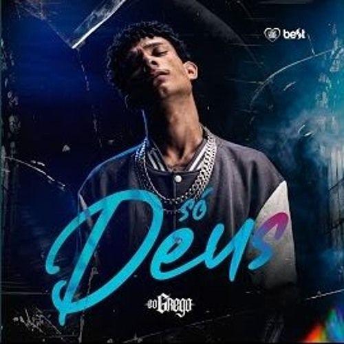 Single/EP cover of "Só Deus" by GREGO (BR)