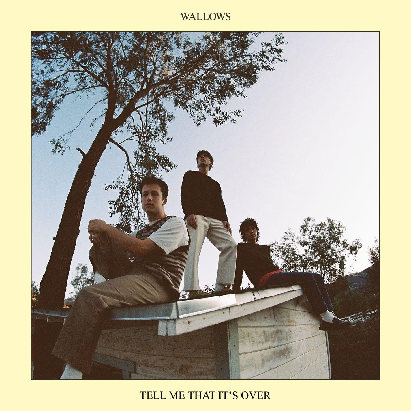 Portada de Álbum "Tell Me That It's Over", de Wallows