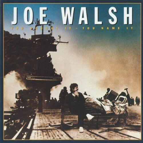 Capa do Álbum "You bought It You Name It", de Joe Walsh