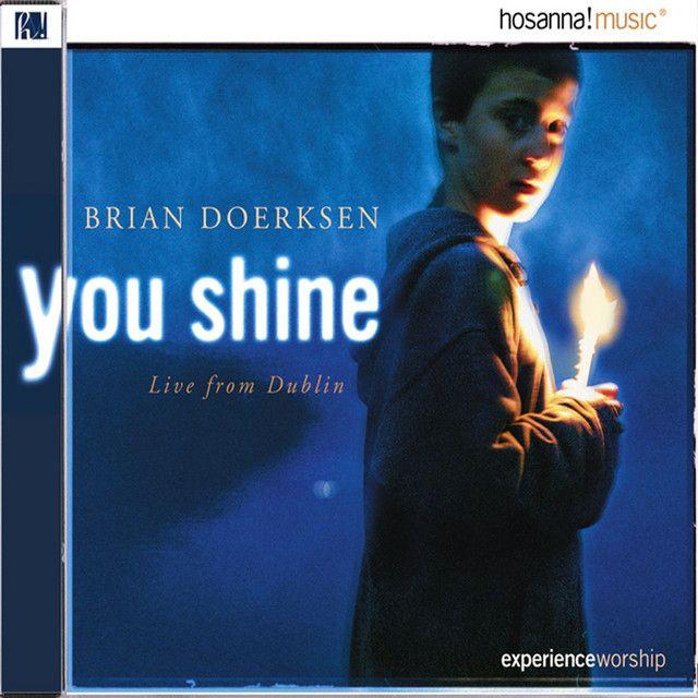 Portada de Álbum "You Shine", de Brian Doerksen