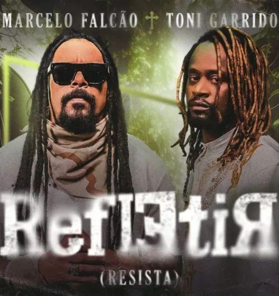 Portada de Sencillo/EP "Refletir (Resista) (part. Toni Garrido)", de Marcelo Falcão