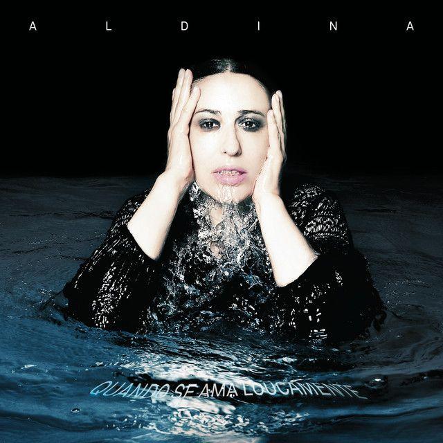 Portada de Álbum "Quando Se Ama Loucamente", de Aldina Duarte