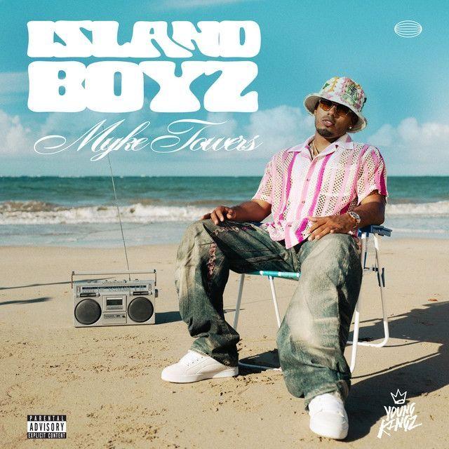 Album cover of "ISLAND BOYS" by Myke Towers