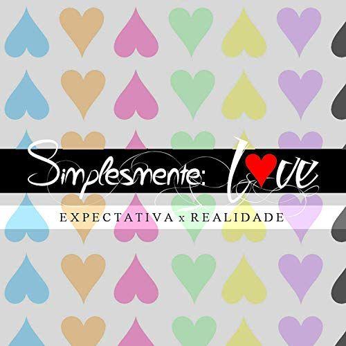 Portada de Álbum "Simplesmente: Love (Expectativa X Realidade)", de Mattheus Máximo