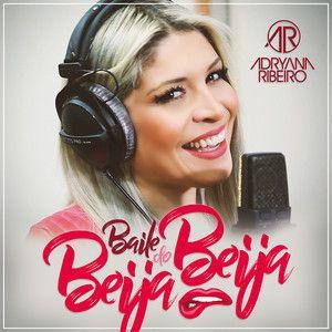 Portada de Sencillo/EP "Baile do Beija Beija", de Adryana Ribeiro