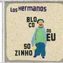 Portada de Álbum "Bloco do Eu Sozinho", de Los Hermanos