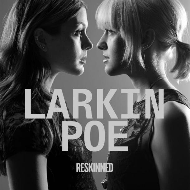 Portada de Álbum "Reskinned", de Larkin Poe