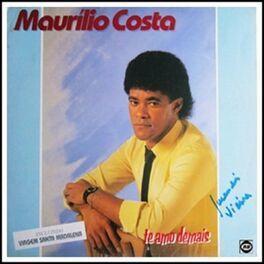 Album cover of "Te Amo Demais" by Maurílio Costa