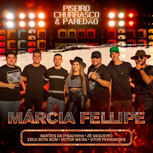 Capa do Single/EP "Piseiro, Churrasco & Paredão", de Márcia Fellipe