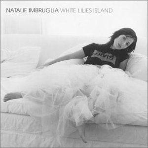 Portada de Álbum "White Lilies Island", de Natalie Imbruglia