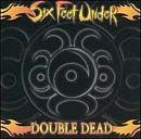 Portada de Álbum "Double Dead", de Six Feet Under