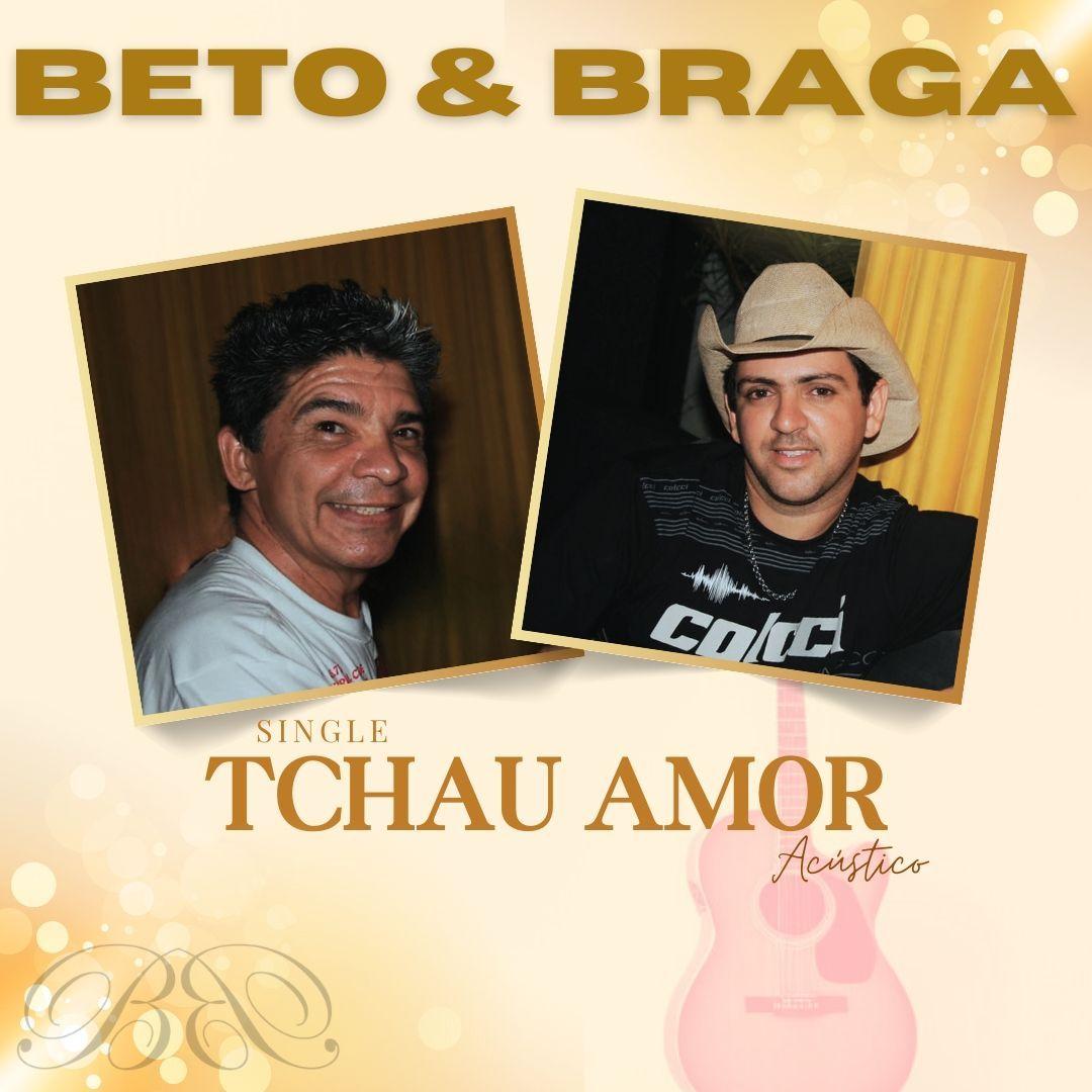 Portada de Sencillo/EP "Tchau Amor (Acústico)", de Beto e Braga