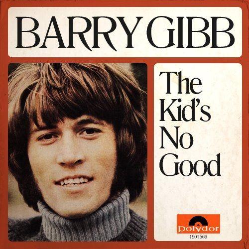 Portada de Álbum "The Kid's No Good", de Barry Gibb