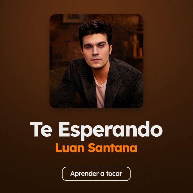 Aprenda a tocar "Te Esperando", do Luan Santana
