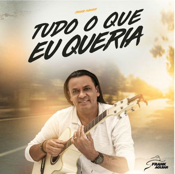 Frank Aguiar toca violão na capa do single "Tudo o que eu queria"
