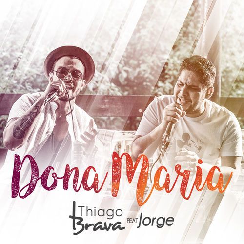 Thiago Branva e Jorge cantaram a história da Dona MAria