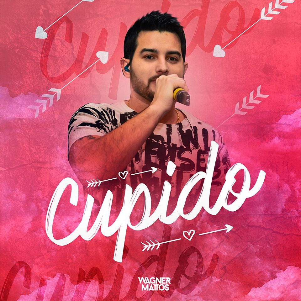 Cupido é o nome do novo single de Wagner Mattos