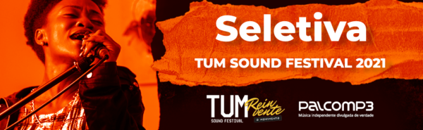 Seletiva TUM Sound Festival 2021