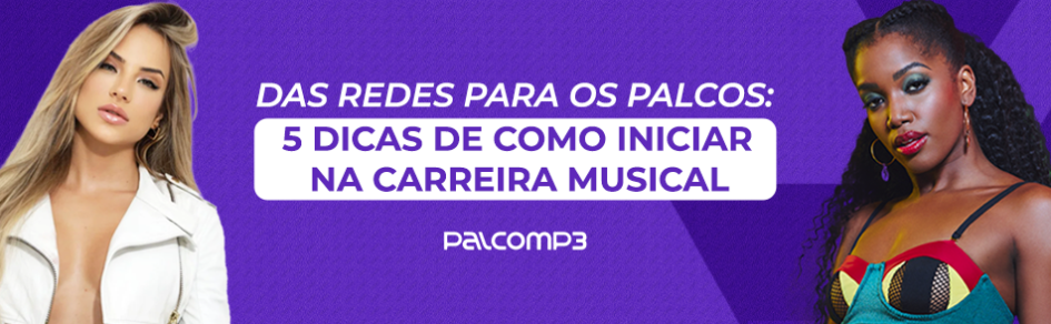 Das redes sociais para os palcos: 5 dicas de como iniciar na carreira musical