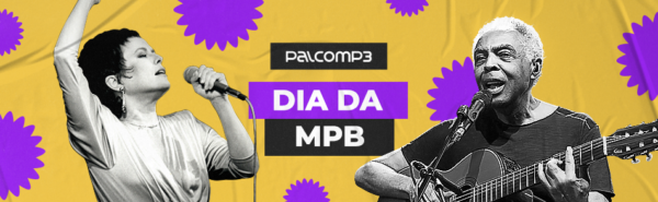 Elis Regina e Gilberto Gil sobre fundo amarelo com os dizeres "Dia da MPB"