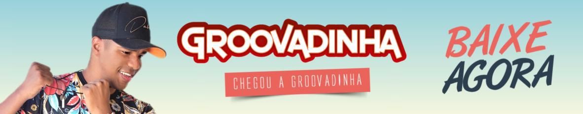 Imagem de capa de Groovadinha