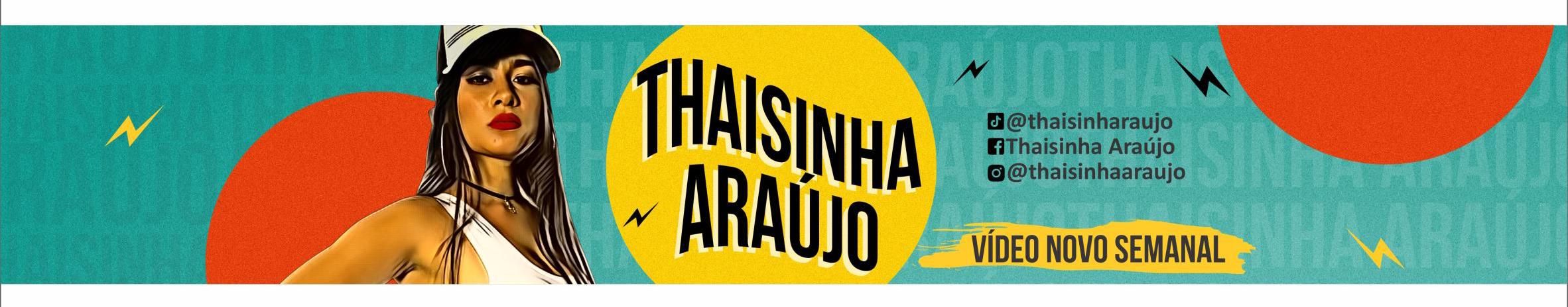 Imagem de capa de Thaisinha Araújo