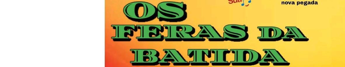 Imagem de capa de OS FERAS DA BATIDA