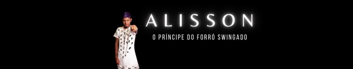Imagem de capa de Alisson - O Príncipe do Forró Swingado