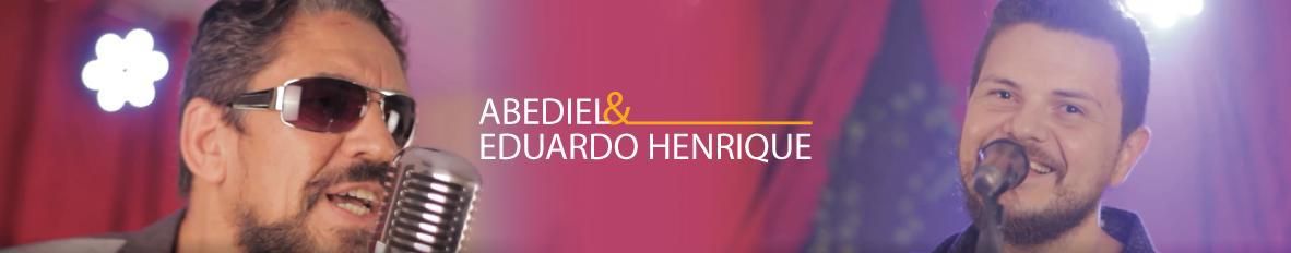 Imagem de capa de Abediel & Eduardo Henrique