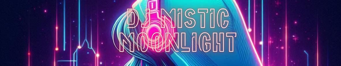 Imagem de capa de DJ Mistic Moonlight