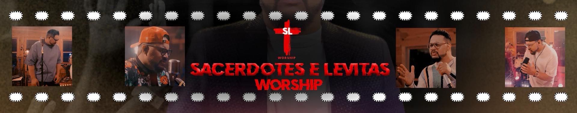 Imagem de capa de Sacerdotes E Levitas Worship