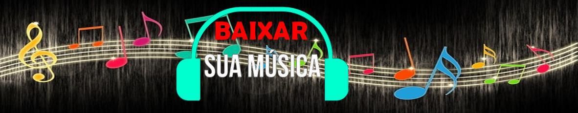 Imagem de capa de Baixar Sua Música