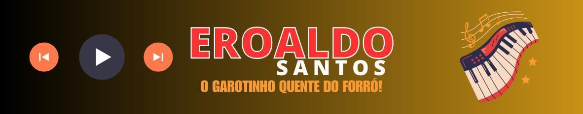 Imagem de capa de Eroaldo Santos