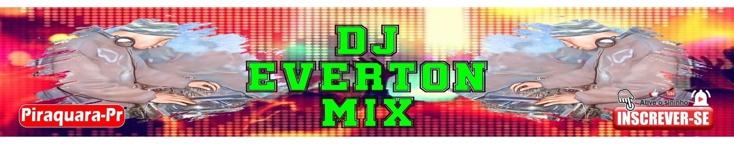 Imagem de capa de DJ EVERTON MIX