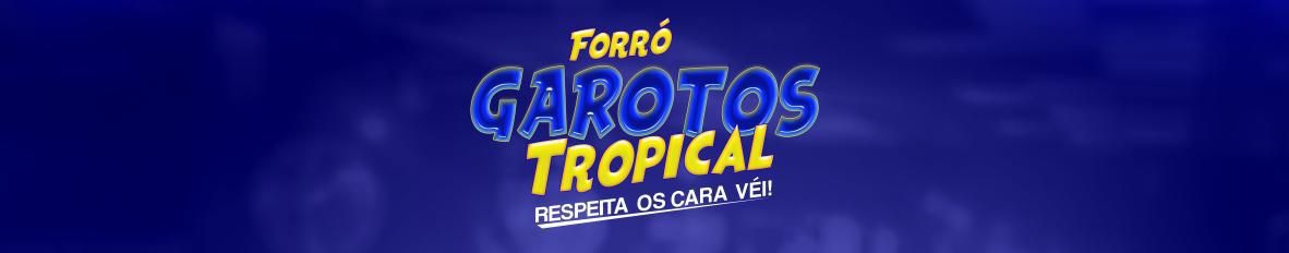 Imagem de capa de Forró Garotos Tropical