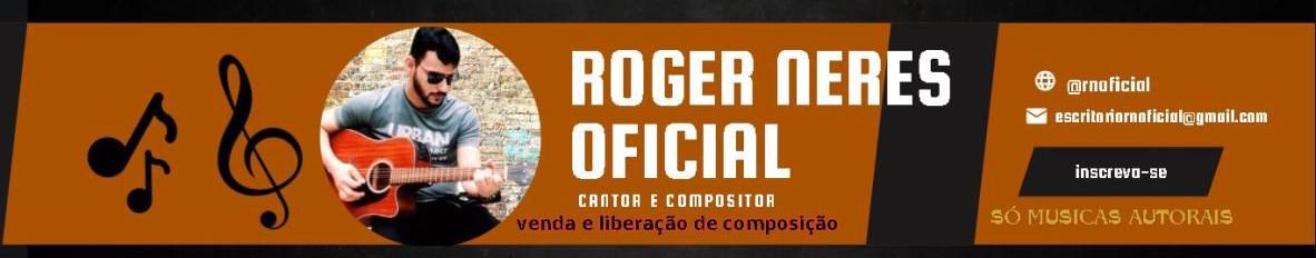 Imagem de capa de ROGER NERES OFICIAL