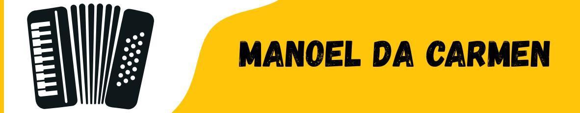 Imagem de capa de Manoel Da Carmen