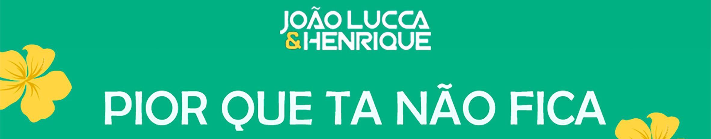 Imagem de capa de João Lucca e Henrique