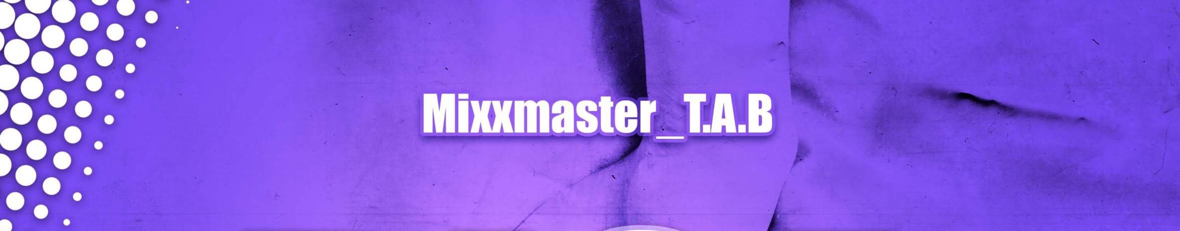 Imagem de capa de Mixxmaster T.A.B