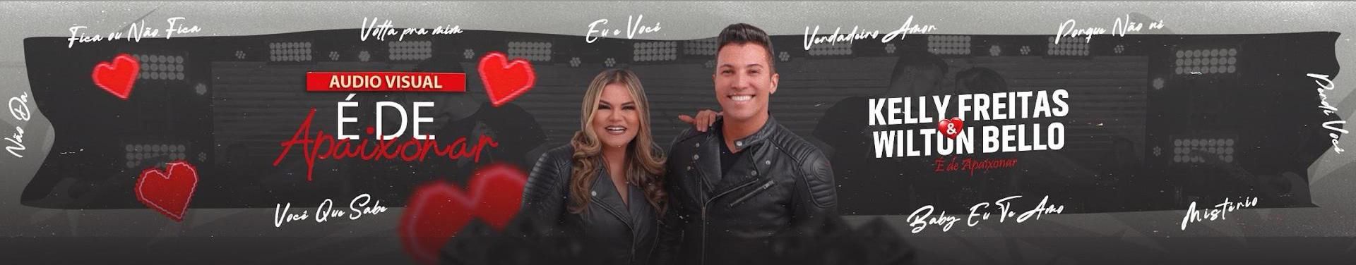 Imagem de capa de Kelly Freitas & Wilton Bello