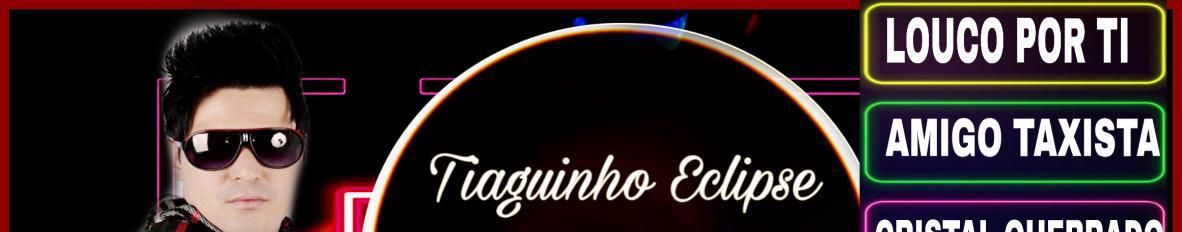 Imagem de capa de Tiaguinho Eclipse