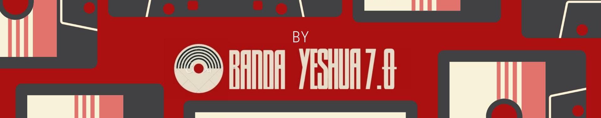 Imagem de capa de Banda Yeshua 7.0