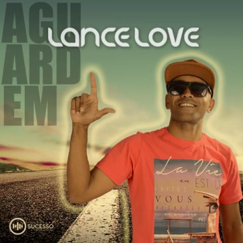 Lance Love - Ao vivo - Forró - Sua Música - Sua Música