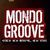 mondogroove