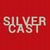 Silvercast