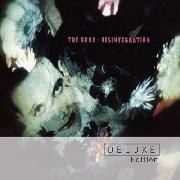 Disintegration (Deluxe Edition)}