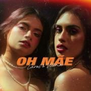 Capa do Single/EP "Oh Mãe", de Carol & Vitoria